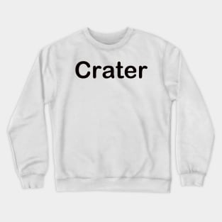 CRATER Crewneck Sweatshirt